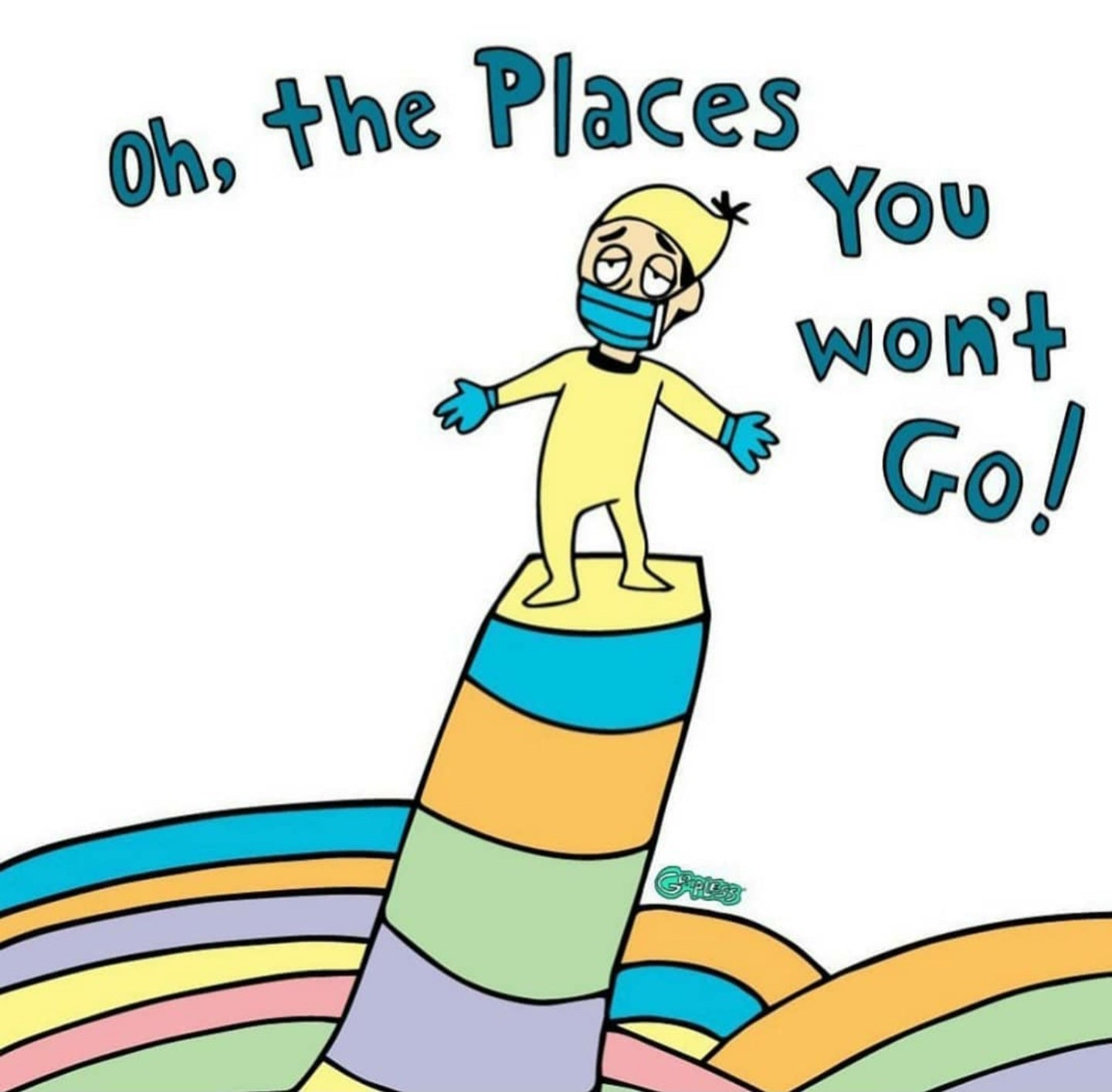 Oh The Places You Won't Go - One Of The Best Memes Of 2020